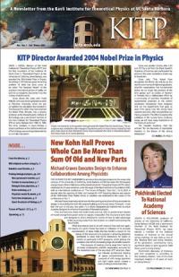 KITP Newsletter, Vol. 1 No. 1 • Fall / Winter 2005